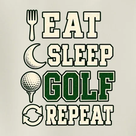 Eat sleep golf repeat typografie