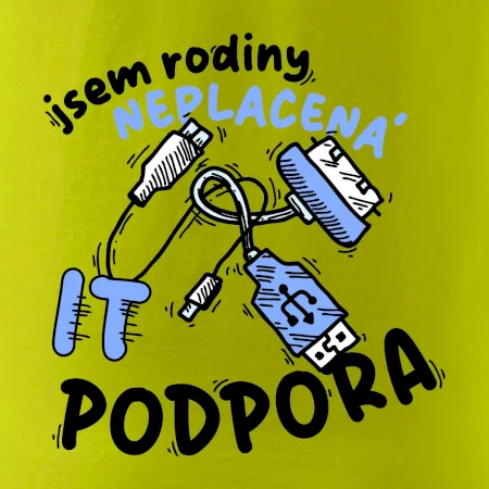 Jsem rodiny neplacená IT podpora