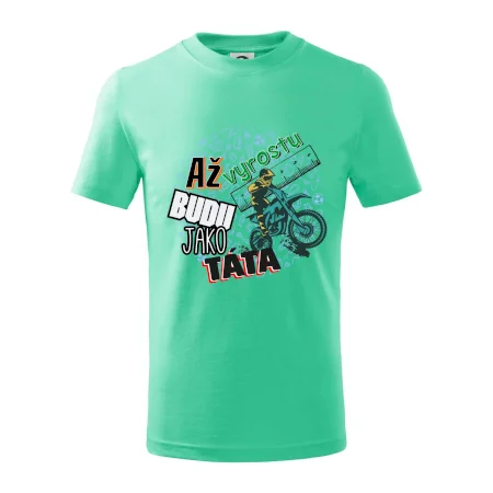 Až vyrostu budu jako táta - cross