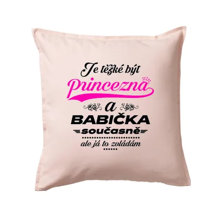 Je těžké být princezna - babička