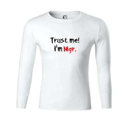 Trust me I´m  Mgr. / Věř mi jsem Magistr.