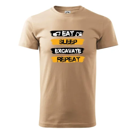 Eat Sleep Excavate Repeat