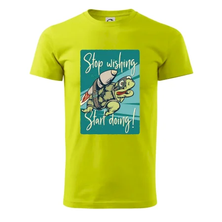 Stop wishing start doing želva