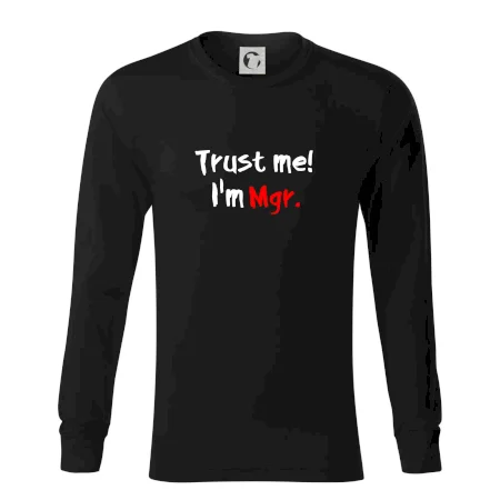 Trust me I´m  Mgr. / Věř mi jsem Magistr.