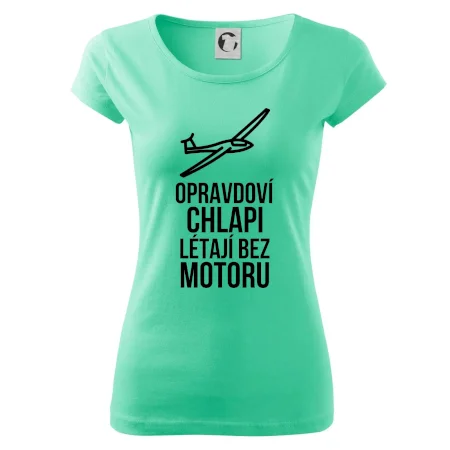 Opravdovi chlapi létají bez motoru