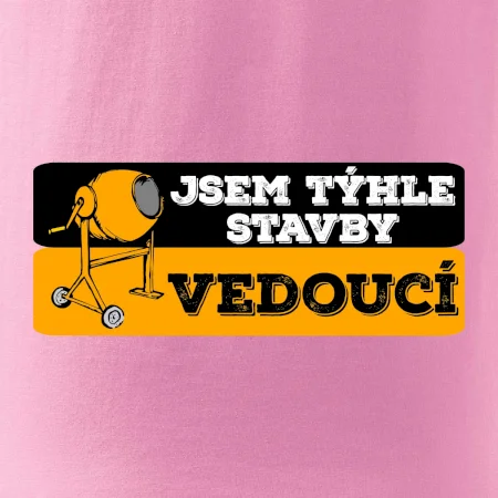 Jsem týhle stavby vedoucí