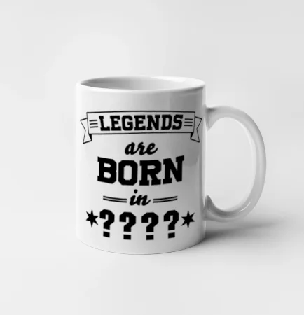 Legends are born in (tvůj měsíc narození)