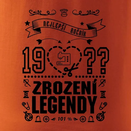 Zrození legendy - pro švadlenu