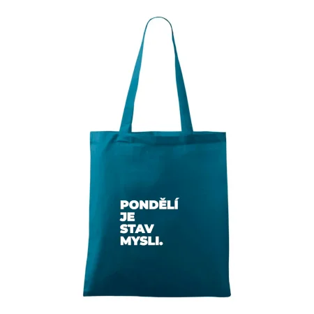 PONDĚLÍ JE STAV MYSLI.