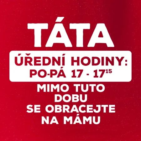 Táta úřední hodiny