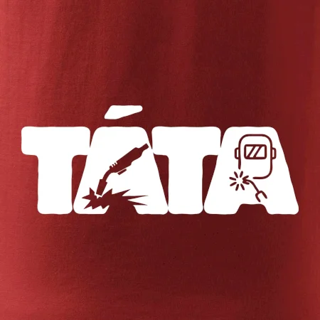 Táta nápis - svářeč