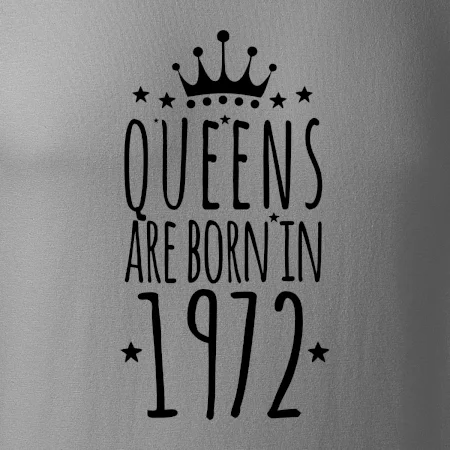 Queens are born in 1972