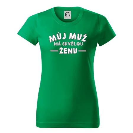 Můj muž má skvělou ženu