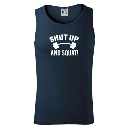 Shut up and squat