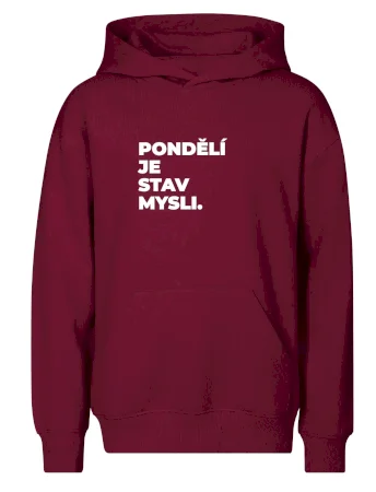 PONDĚLÍ JE STAV MYSLI.