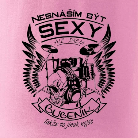 Nesnáším být sexy - bubeník