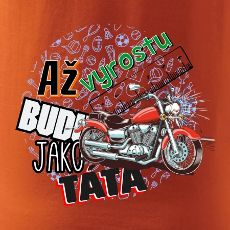 Až vyrostu budu jako táta - klasická motorka