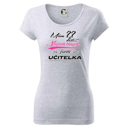 Mám ?? dětí, jsem učitelka (vlactní číslo)