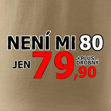 Není mi 80