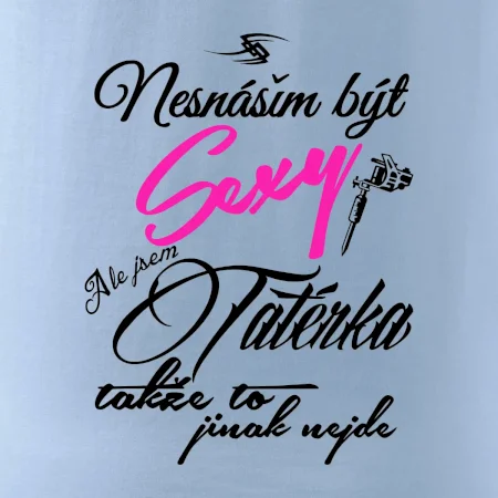 Nesnáším být sexy - Tatérka