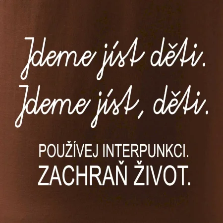 Jdeme jíst děti
