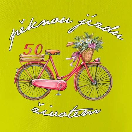 Pěknou jízdu životem 50