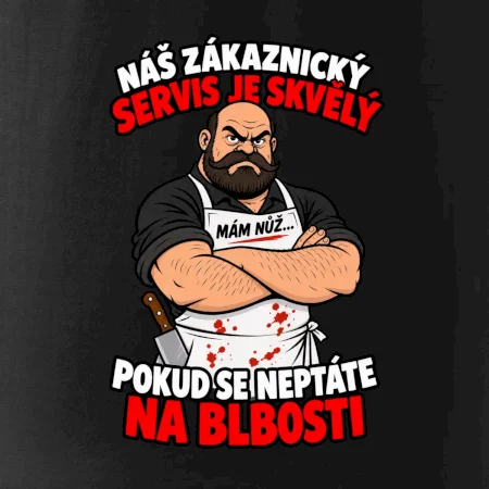 Řezník skvělý zákaznický servis