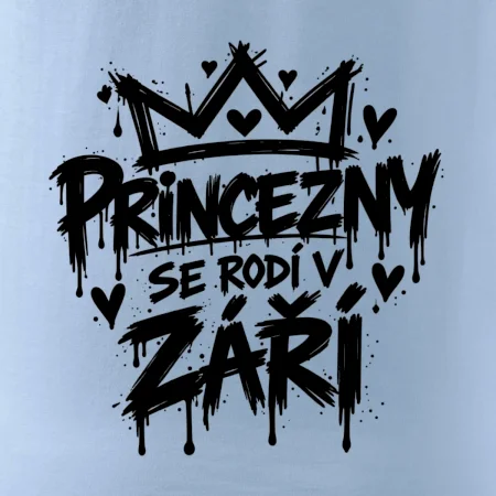 Urban Streetwear - Princové / Princezny se rodí v září