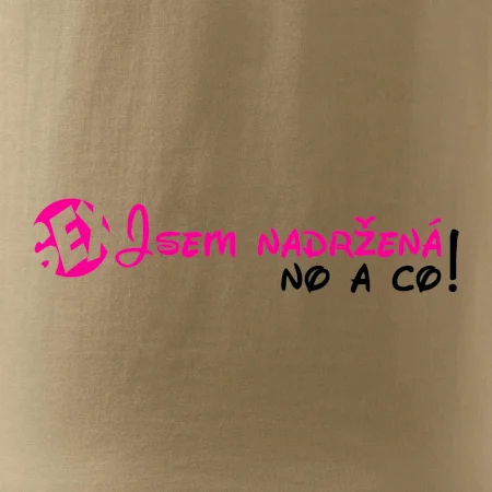 Jsem nadržená! No a co!