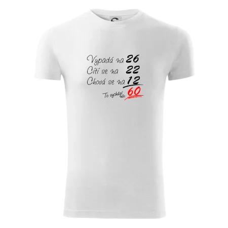 Vypadá, cítí se, chová se - 60 let