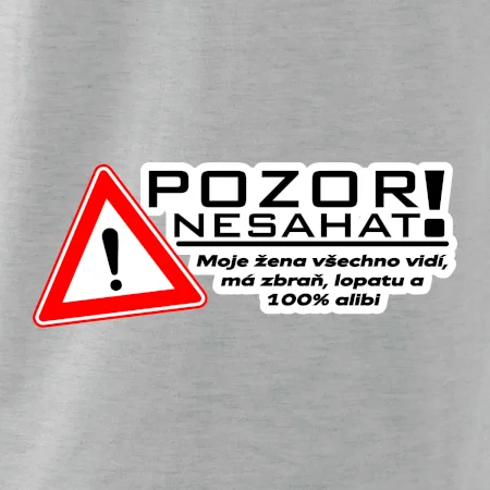 Pozor nesahat - moje žena
