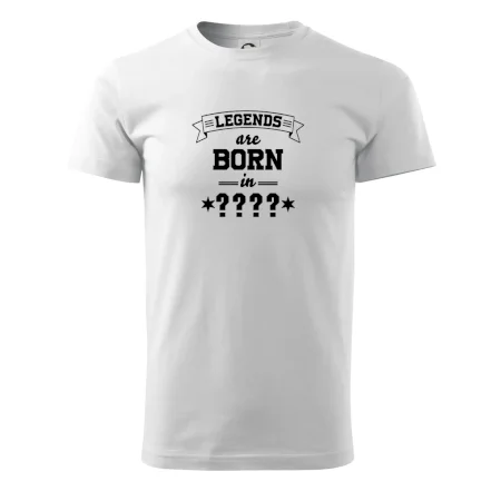 Legends are born in (tvůj měsíc narození)