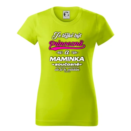 Je těžké být princezna - Maminka