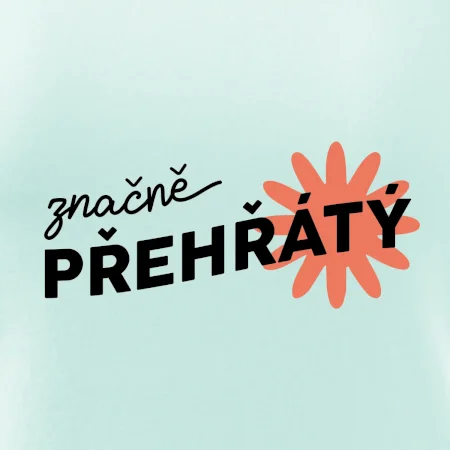 Značně přehřátý