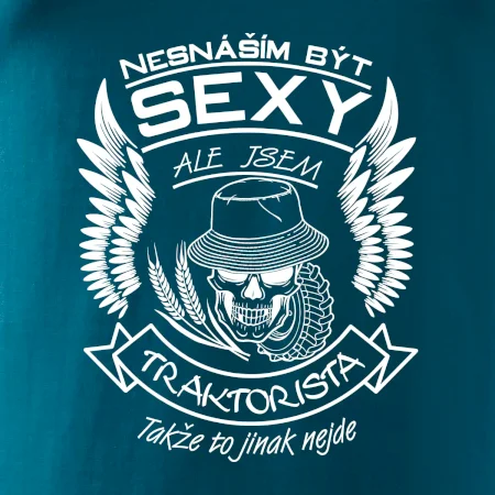 Nesnáším být sexy - traktorista