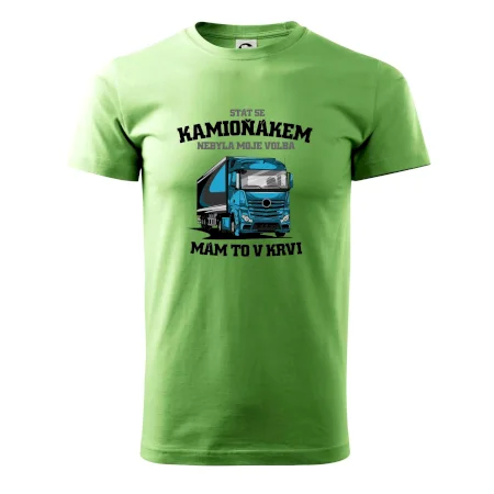 Stát se kamioňákem nebyla moje volba