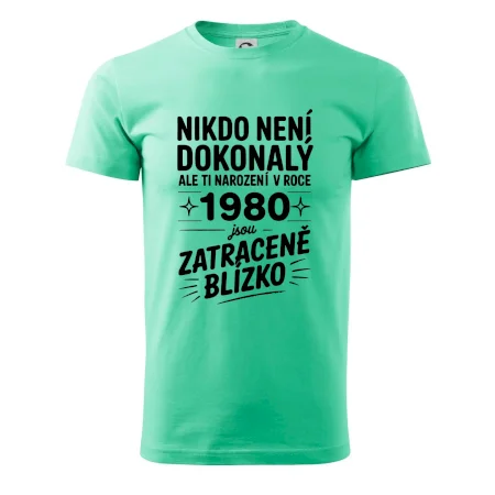 Nikdo není dokonalý ale ti narození v roce 1980 jsou zatraceně blízko