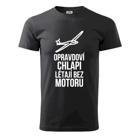 Opravdovi chlapi létají bez motoru