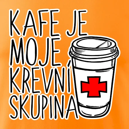 Kafe je moje krevní skupina