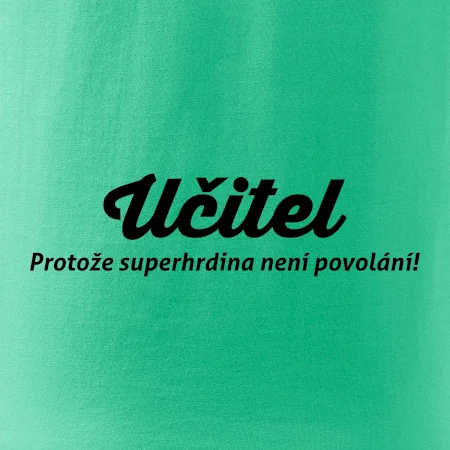 Učitel - superhrdina
