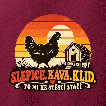 Slepice káva klid a pohoda
