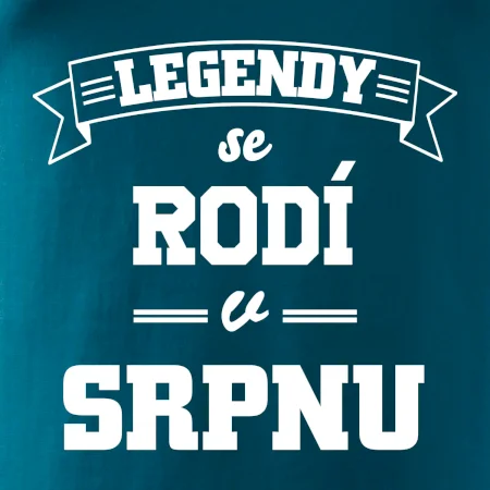 Legendy se rodí v srpnu