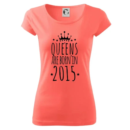 Queens are born in 2015