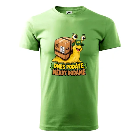 Dnes podáte někdy dodáme