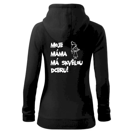 Moje máma má skvělou dceru