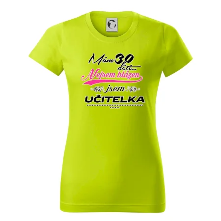 Mám 30 dětí, jsem učitelka