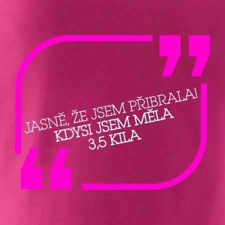 Jasně, že jsem přibrala