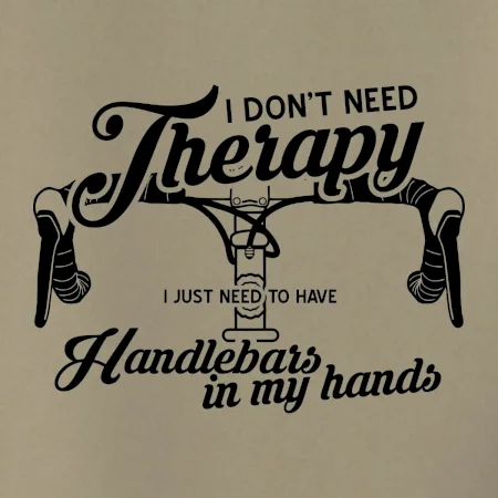 I don't need therapy handlebars in my hands