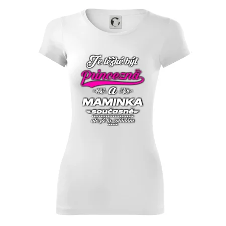 Je těžké být princezna - Maminka