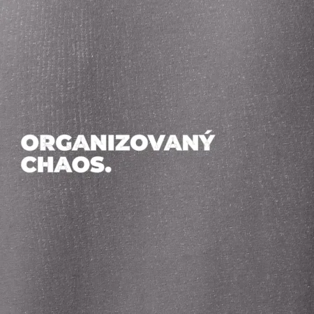 ORGANIZOVANÝ CHAOS.
